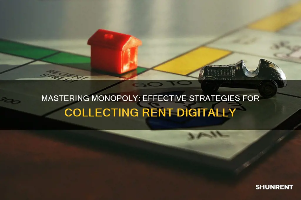 how do you collect rent in the monopoly computer game