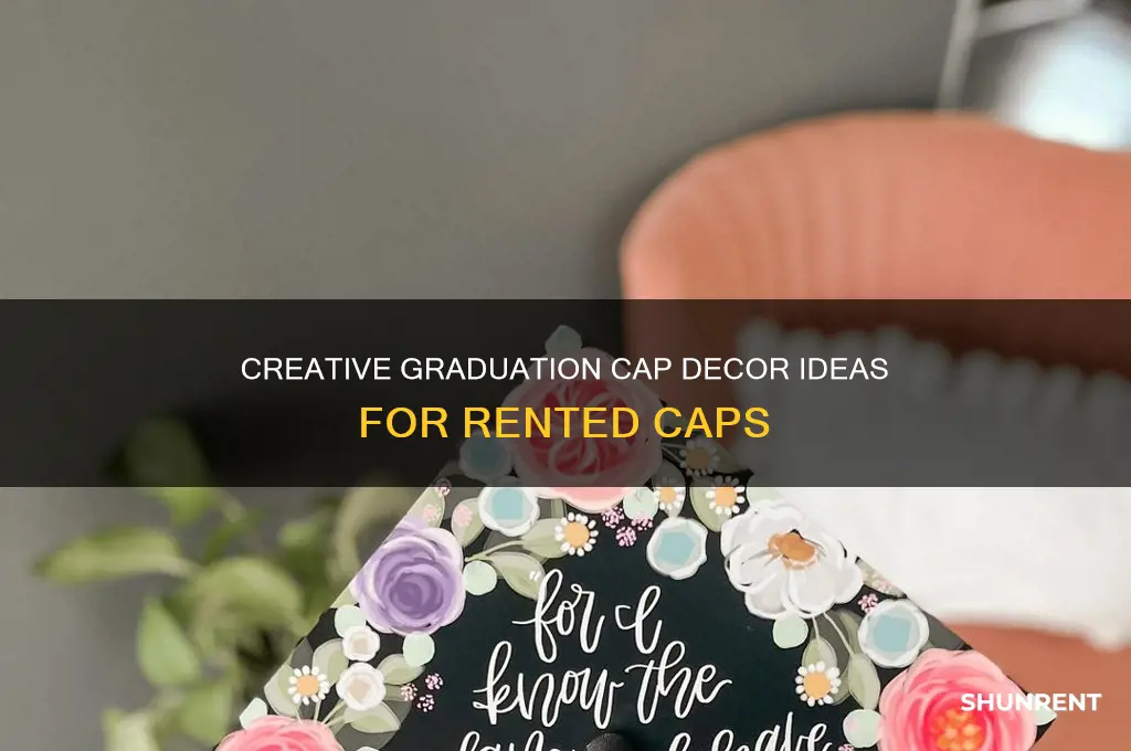 how do you decorate graduation cap if renting