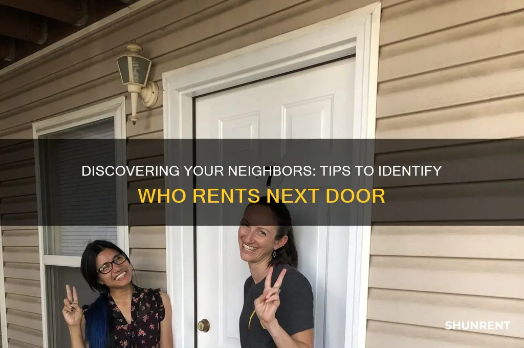 how do you find out who rents next door