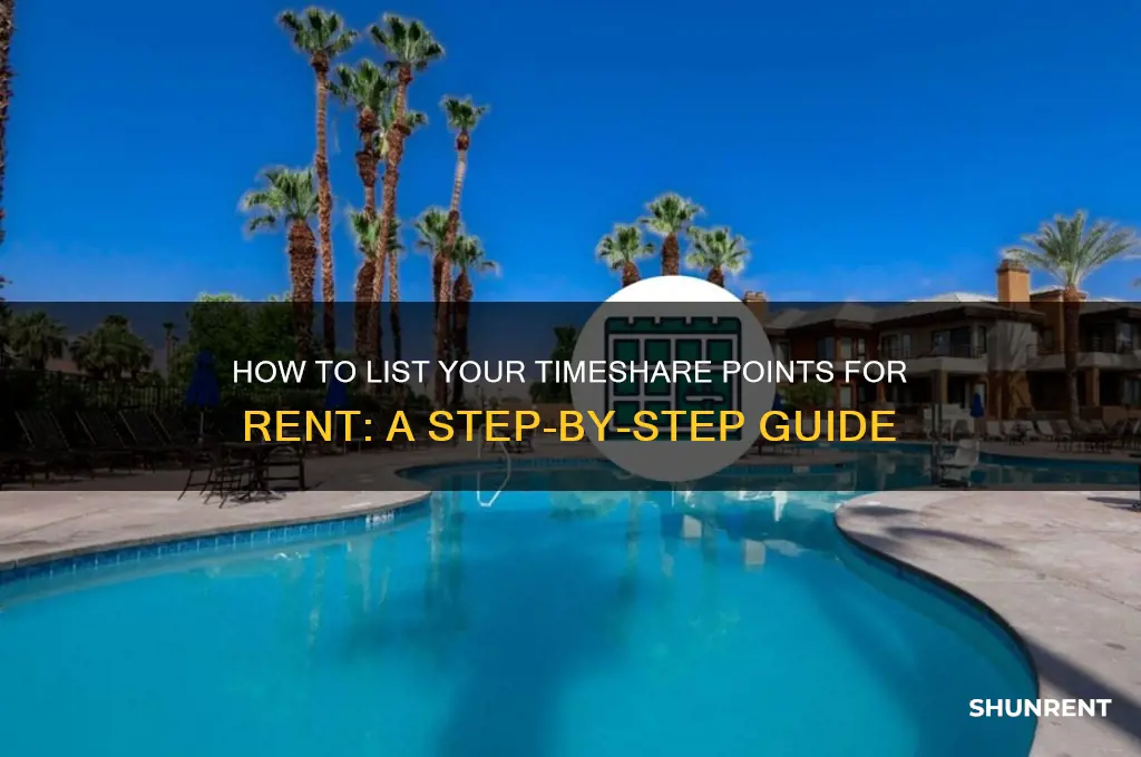 how do you list your timeshare points to rent
