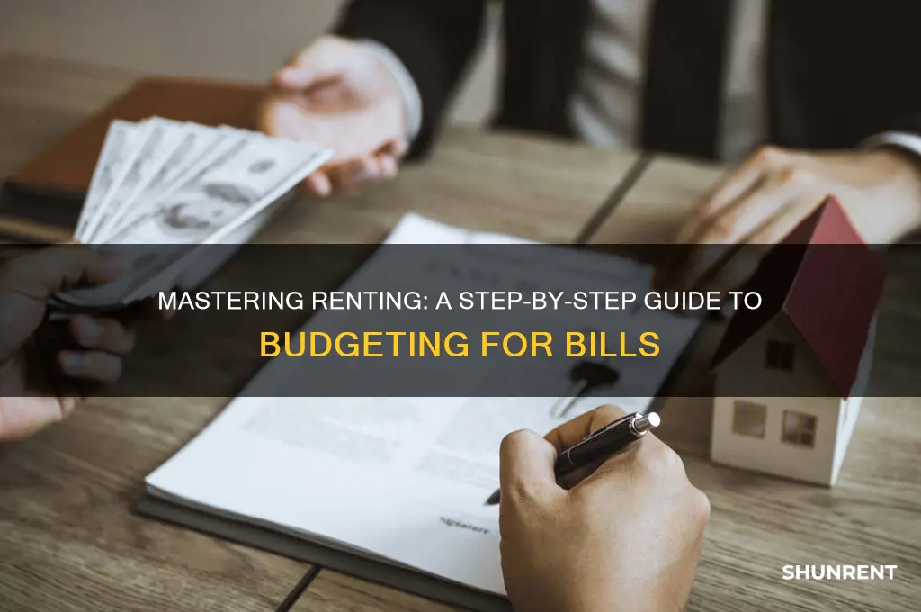 how do you make a budget for bills when renting
