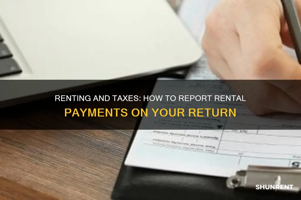 how do you put that you rent on taxes