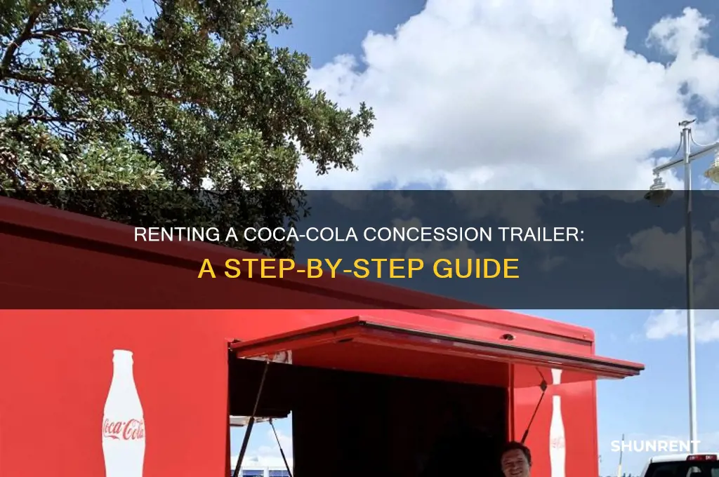 how do you rent a coca cola concession trailer