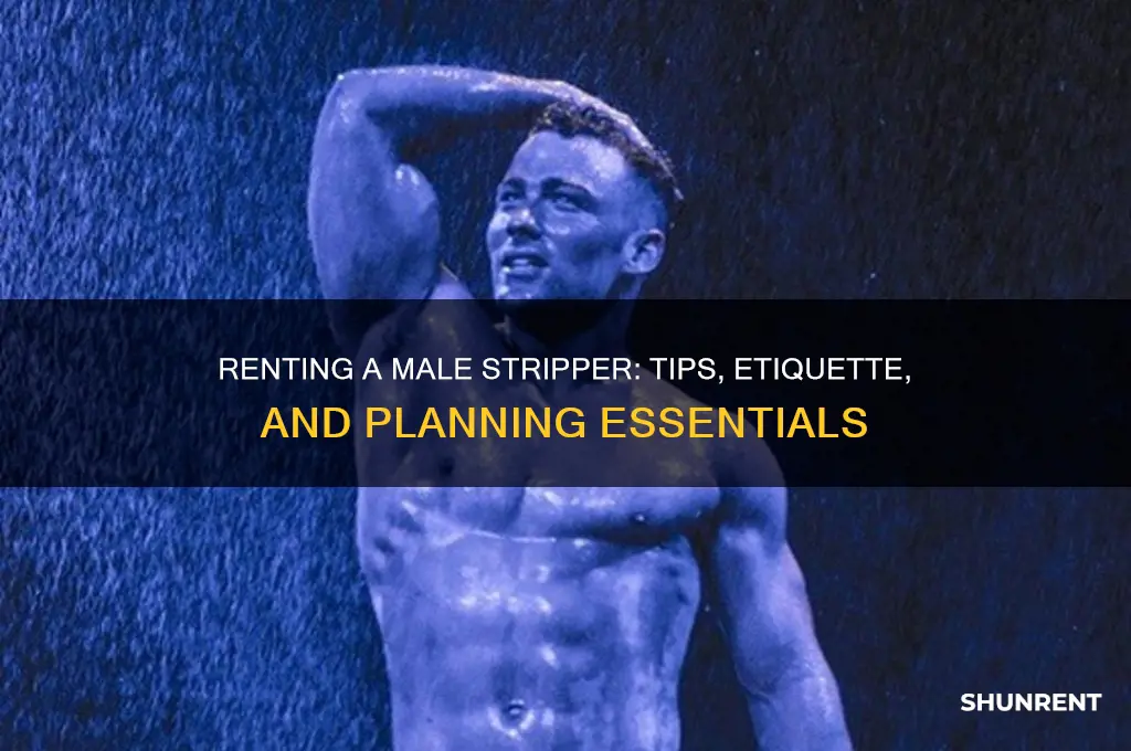 how do you rent a male stripper