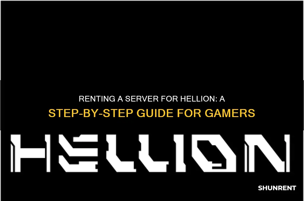 how do you rent a server for hellion