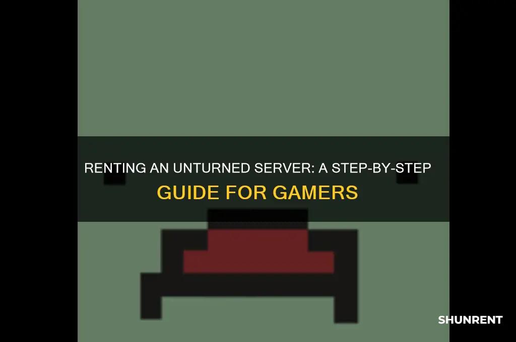 how do you rent a server unturned
