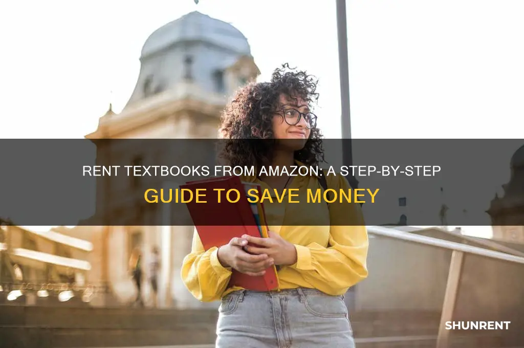 how do you rent textbooks from amazon
