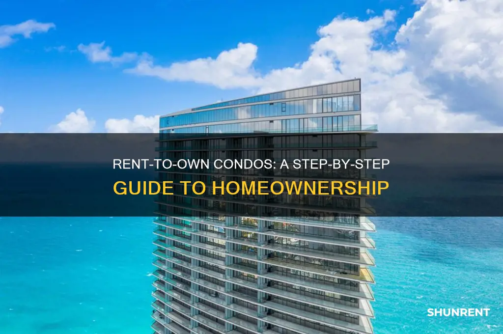 how do you rent to own a condo