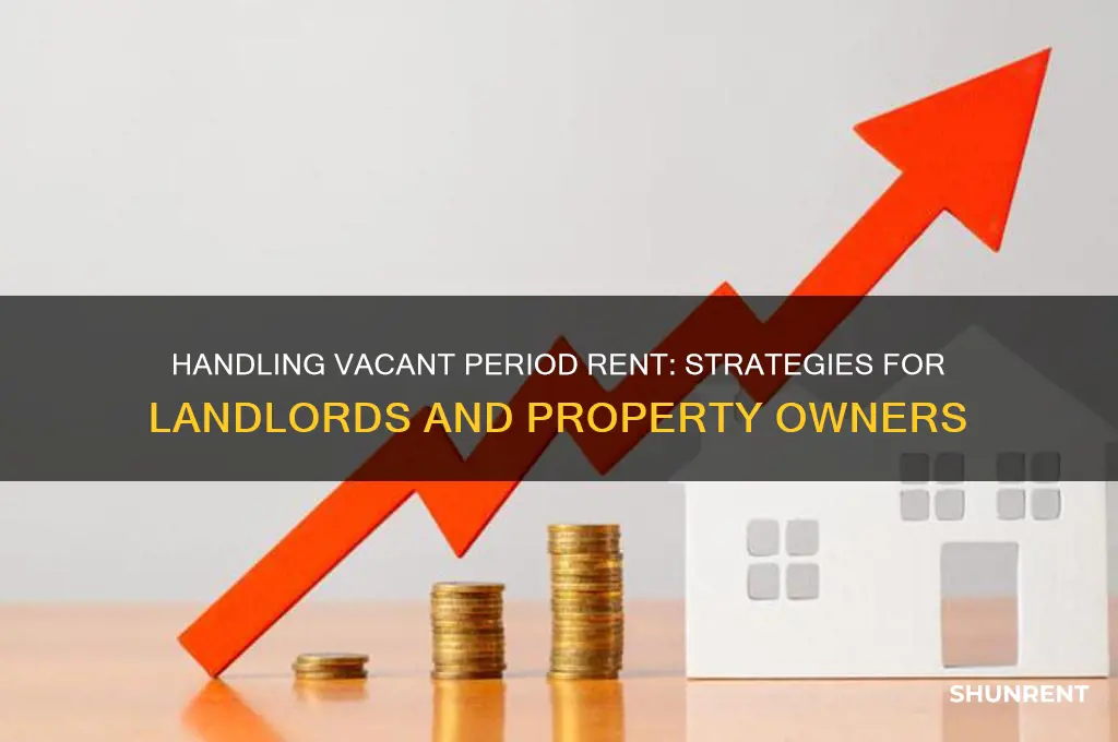how do you treat the rent for vacant period