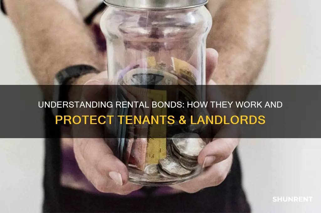 how does a bond work when renting