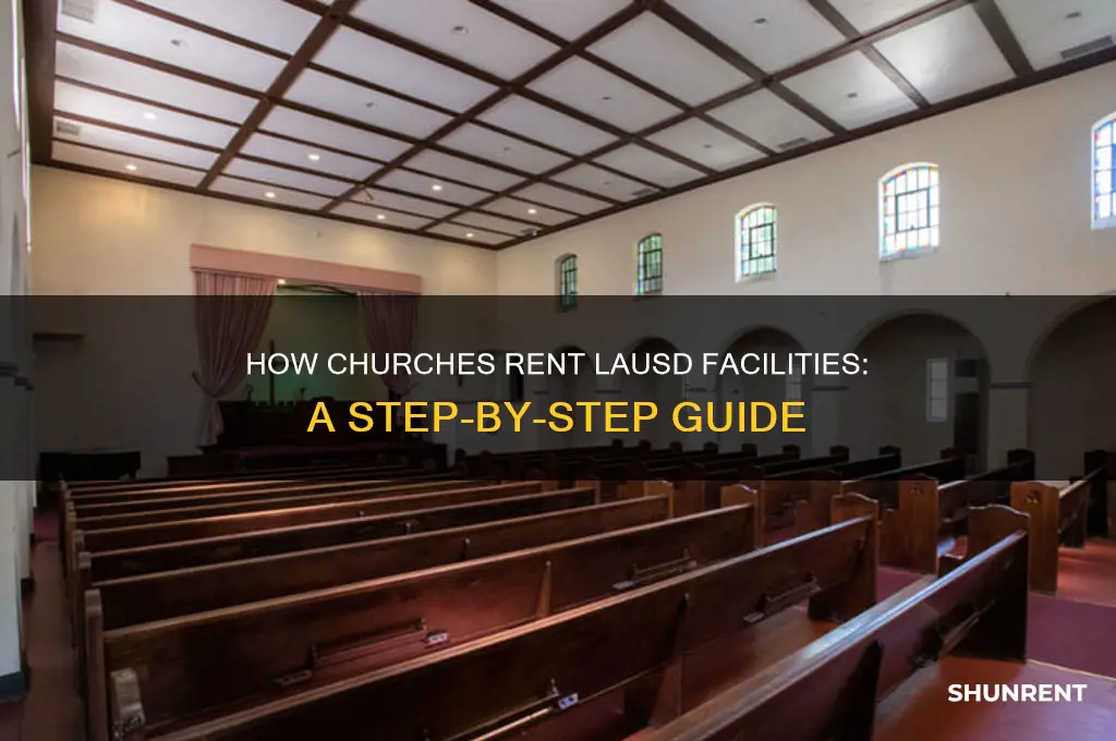 how does a church rent from lausd