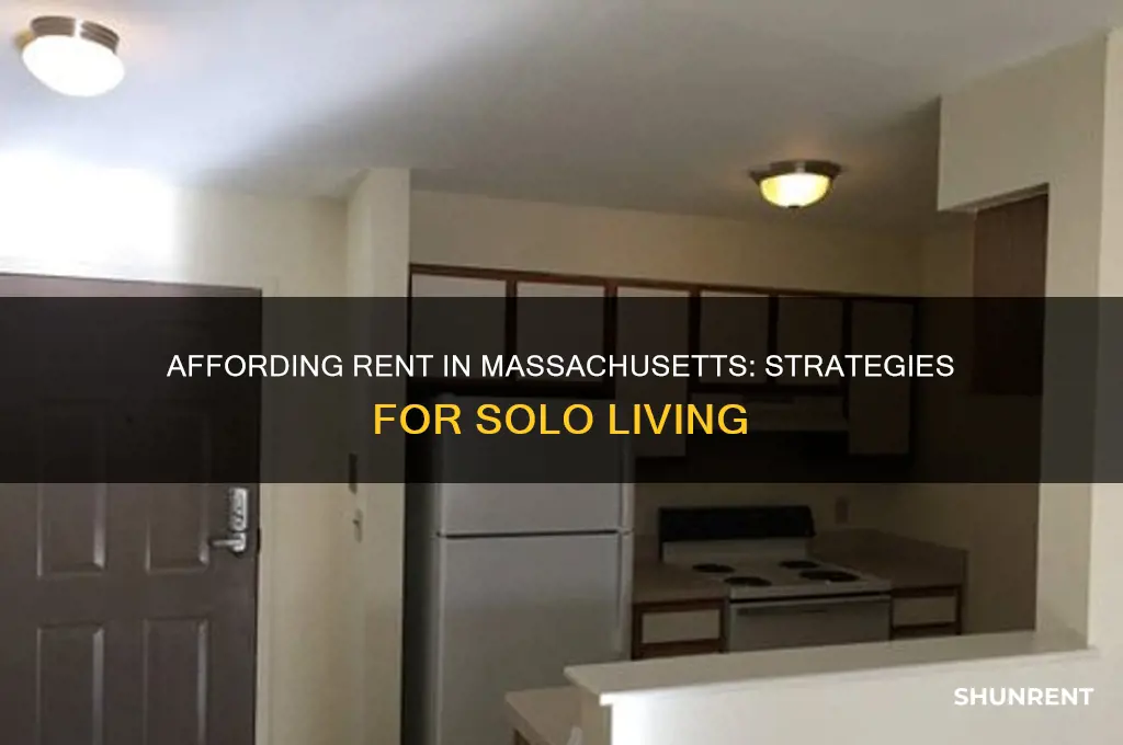 how does a single person afford rent in ma
