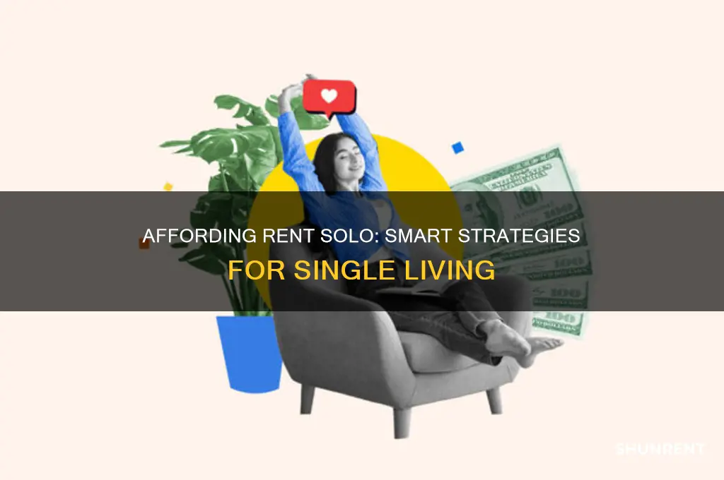 how does a single person afford rent