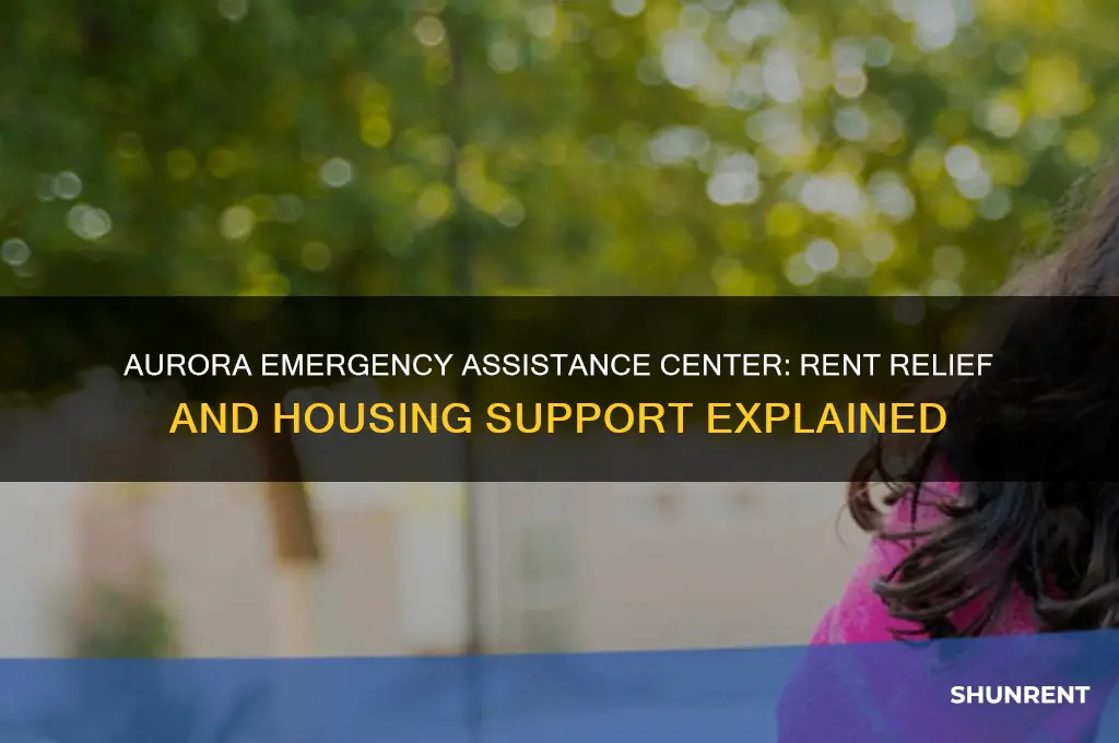 how does aurora emergency assistance center help with rent assistance