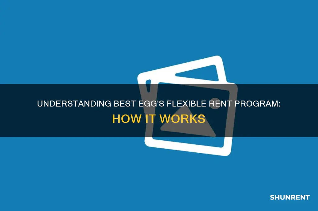 how does best egg flexible rent work