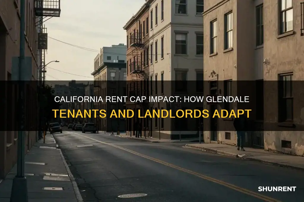 how does california rent cap affect glendale