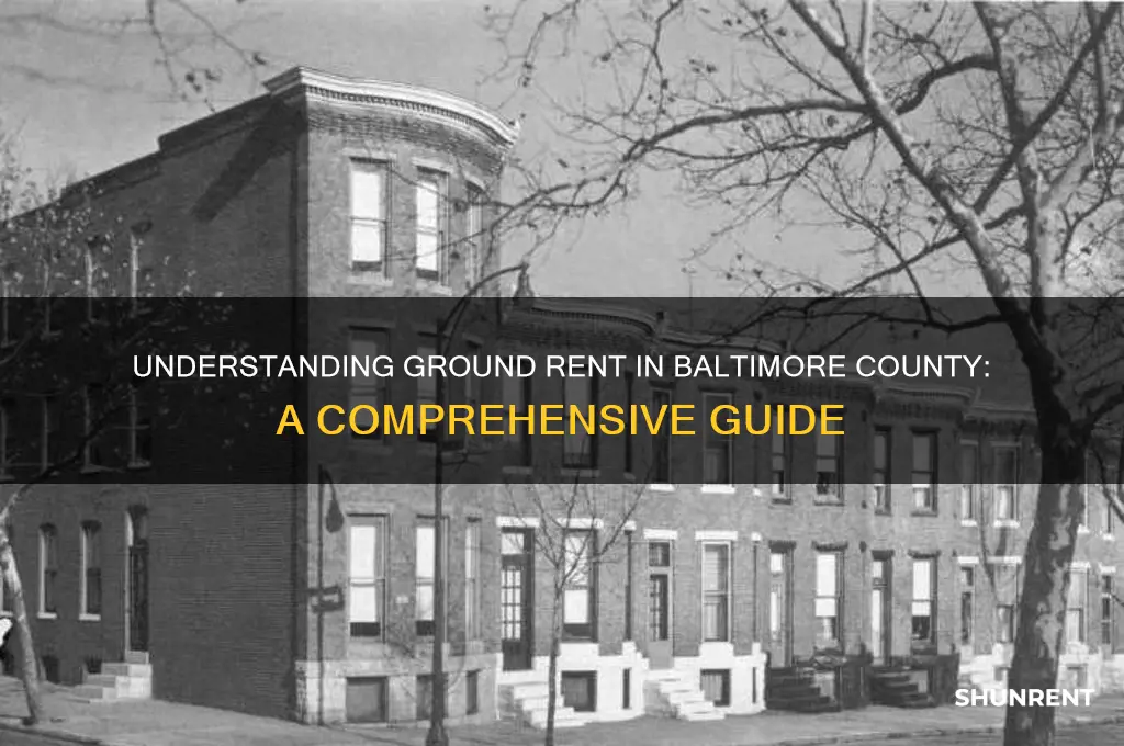 how does ground rent work in baltimore county