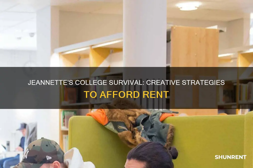 how does jeannette finance her rent during her college years