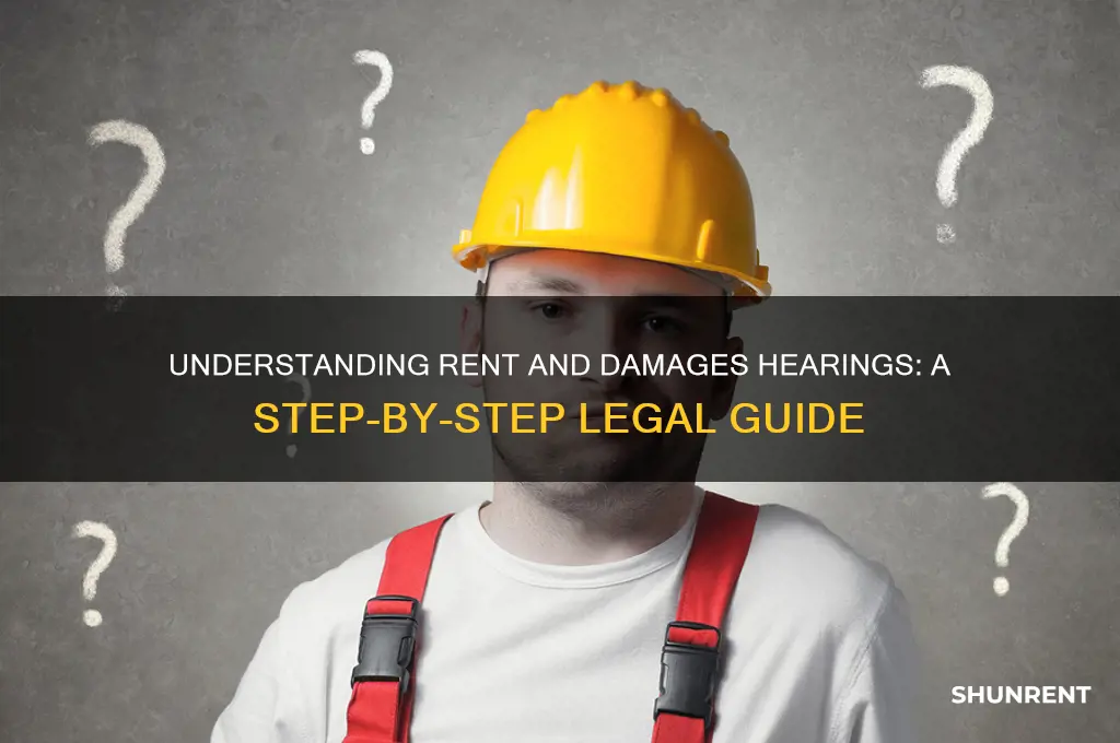 how does rent and damages hearing work
