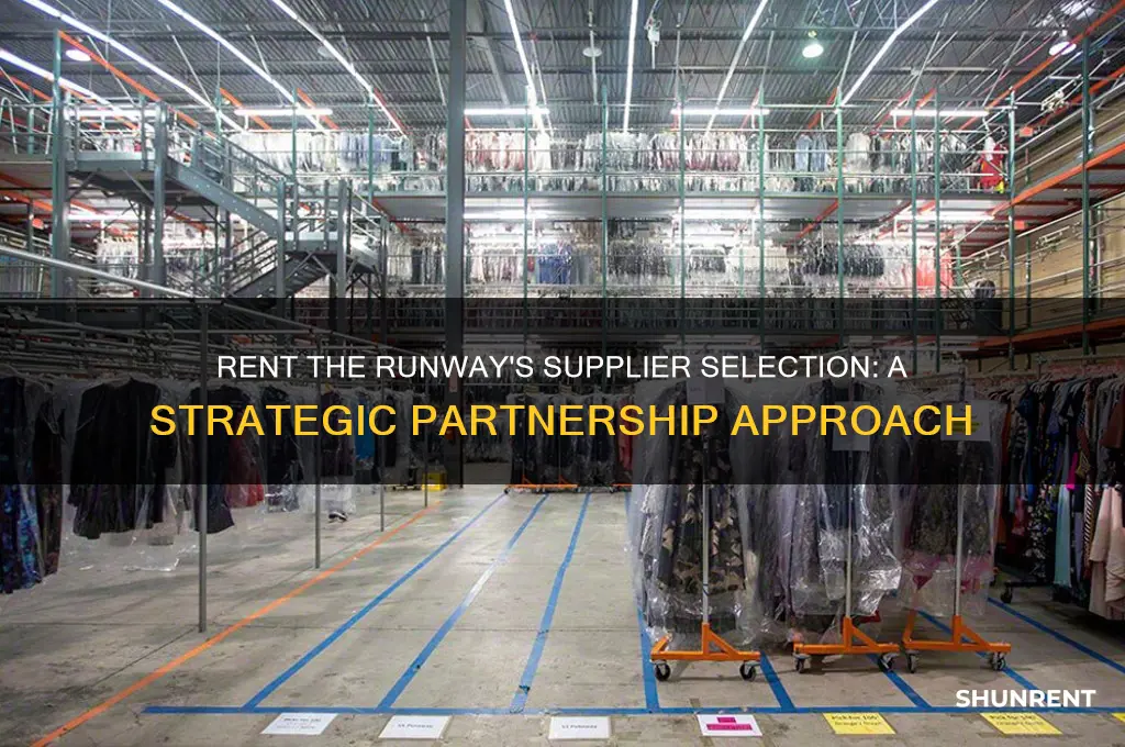 how does rent the runway choose their suppliers