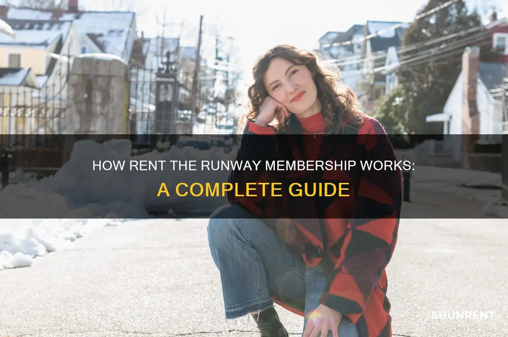 how does rent the runway membership work