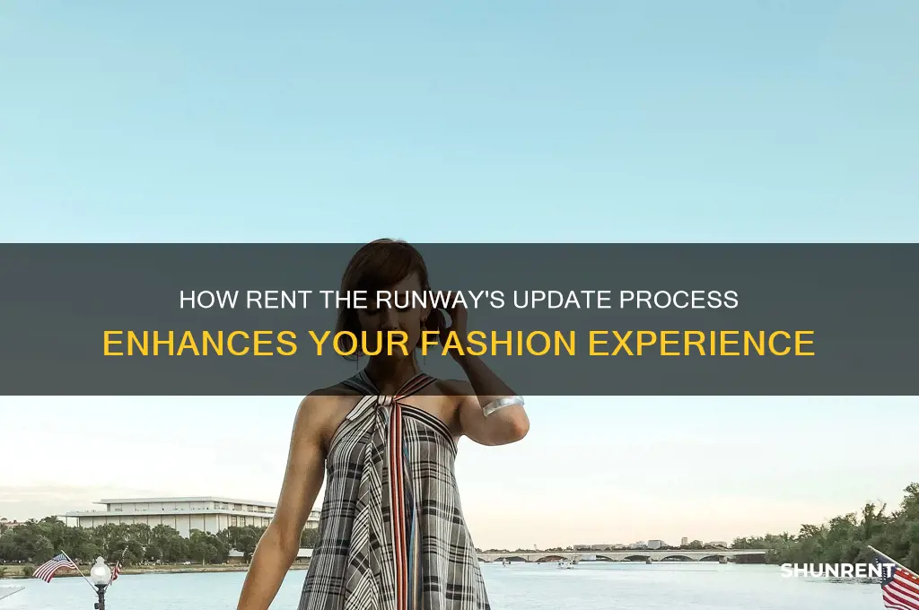 how does rent the runway update work