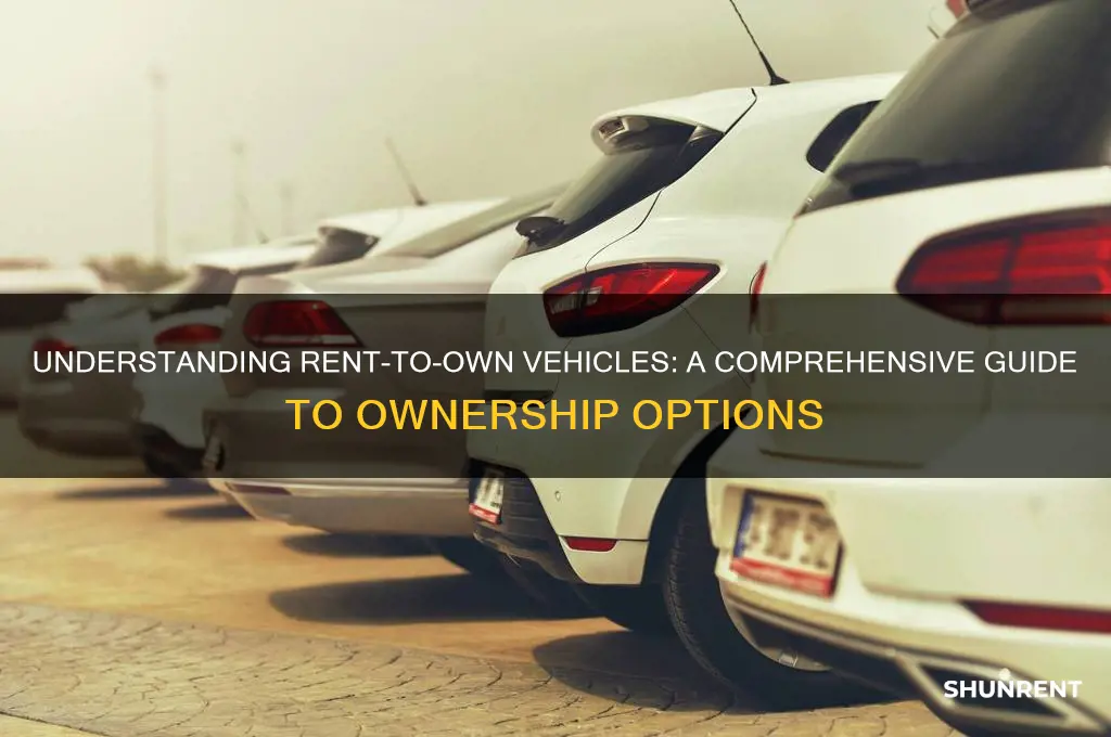 how does rent to own vehicles work
