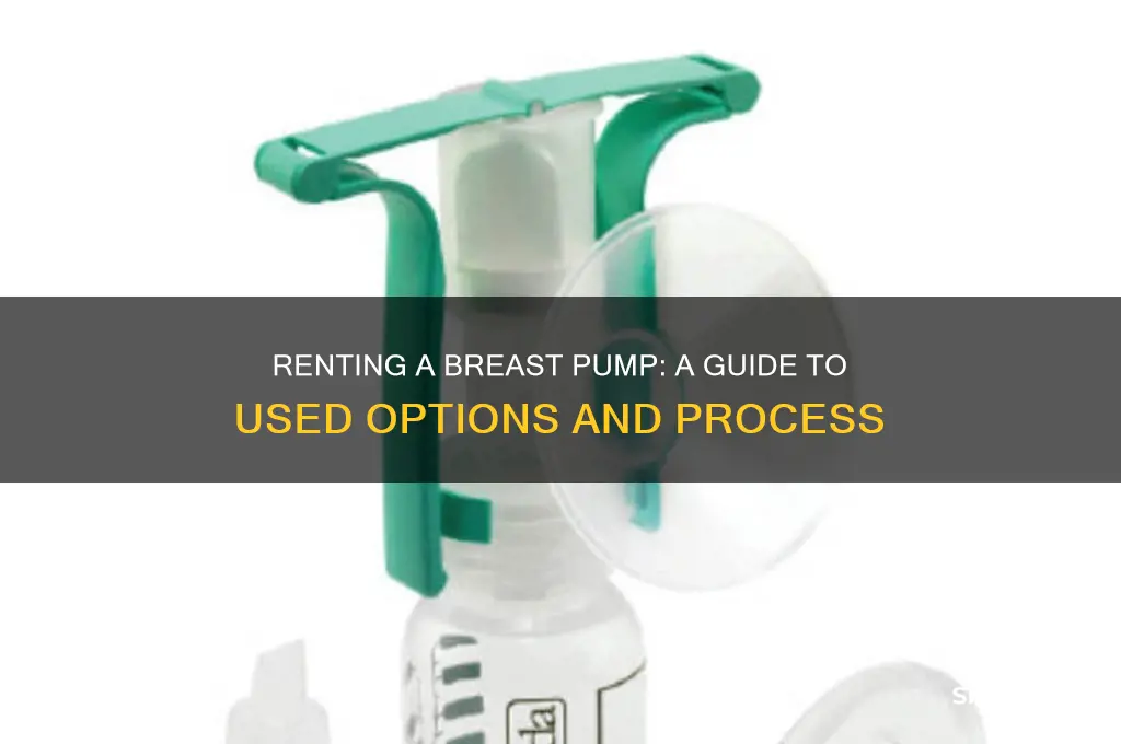 how does renting a breast pump work used