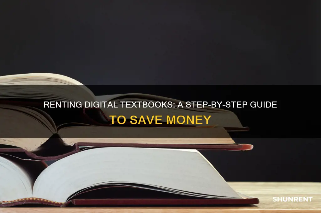 how does renting a digital textbook work