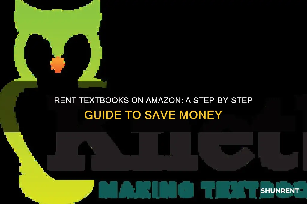 how does renting a textbook work on amazaon