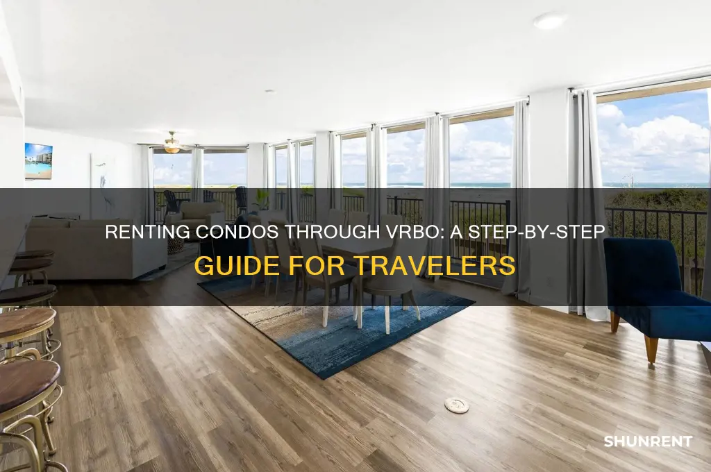 how does renting condos work thru vrbowork