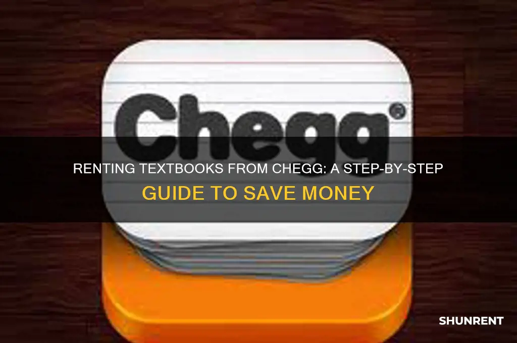 how does renting textbooks from chegg work