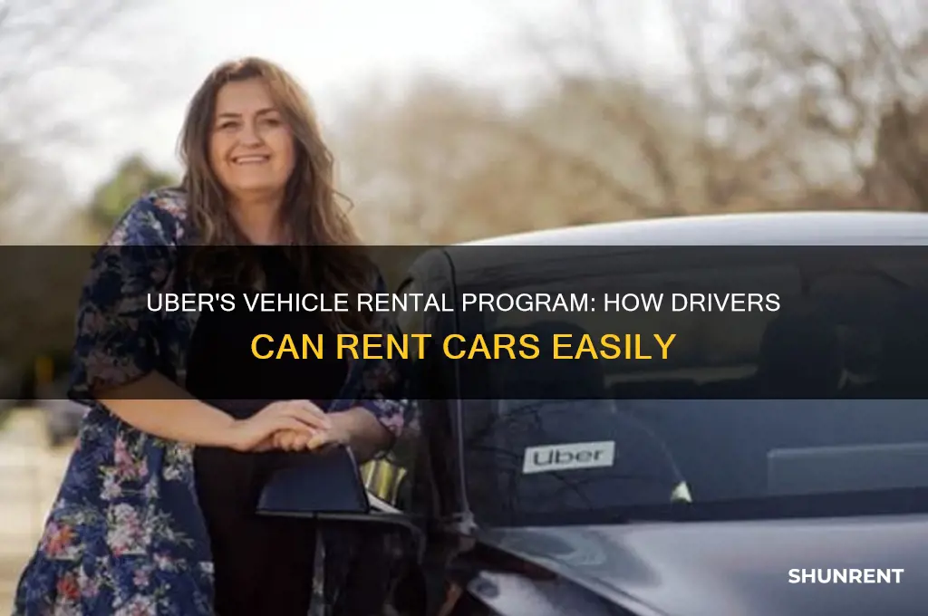 how does uber let drivers rent vehicles