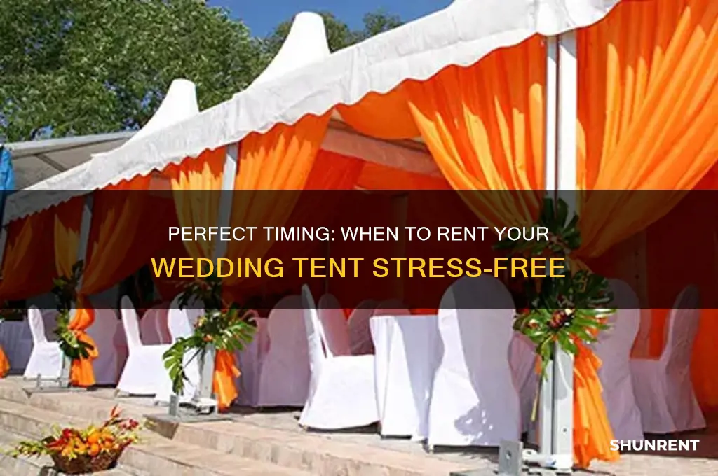 how early should u rent your wedding tent