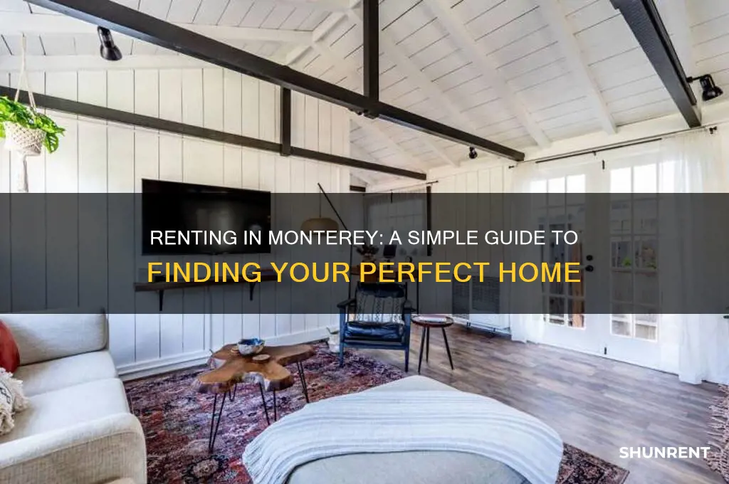 how easy is to rent in monterey