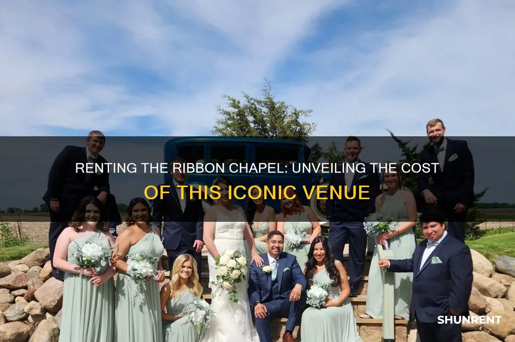 how expensive is it ot rent out the ribbon chappel