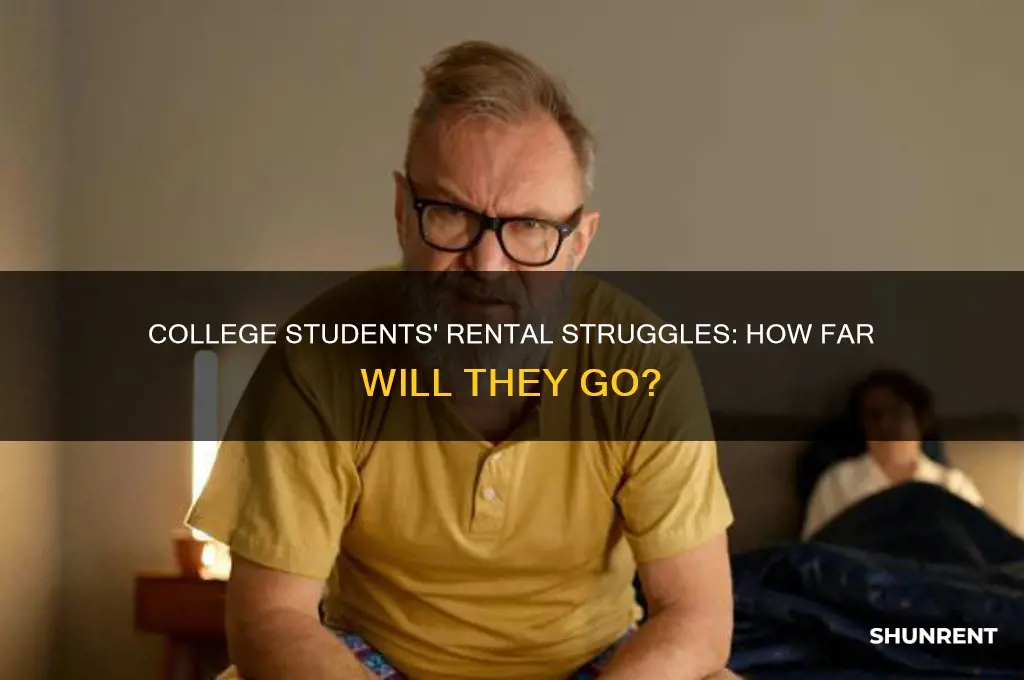 how far do college students go to rent
