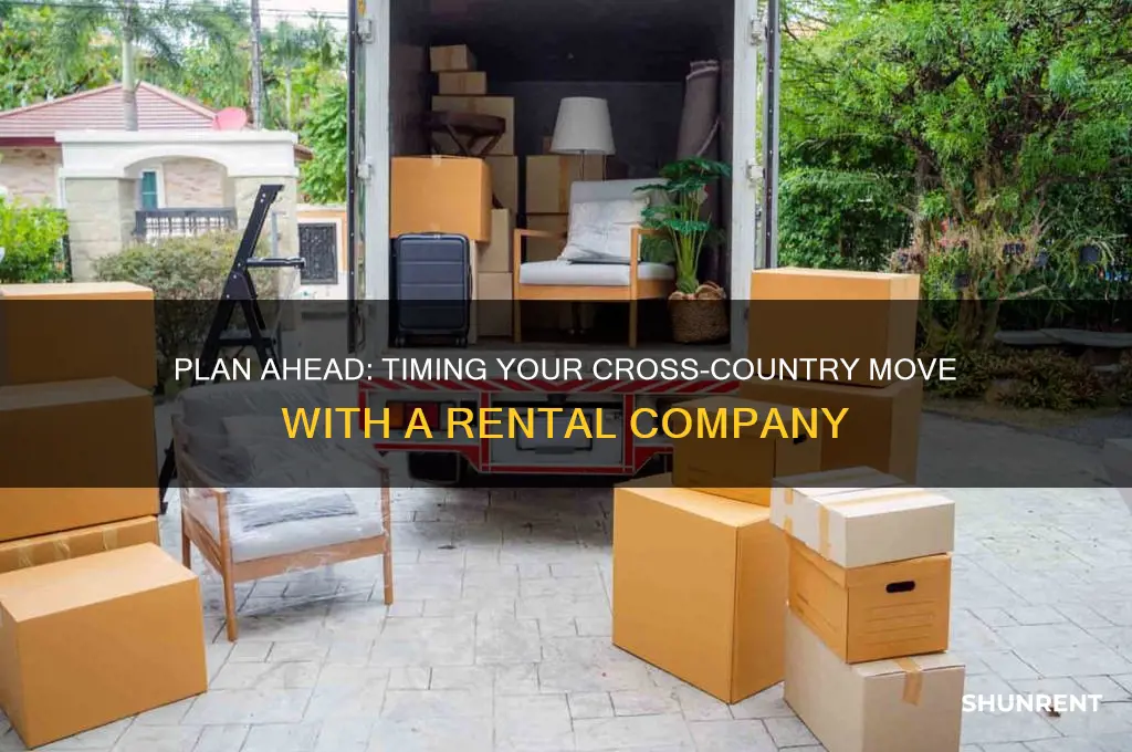 how far in advance to rent a moving company cross-country