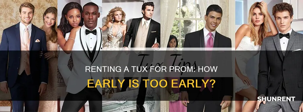 how far in advance to rent a tux for prom