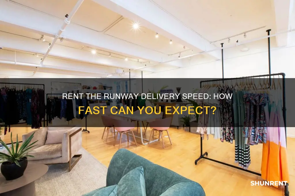 how fast does rent the runway deliver