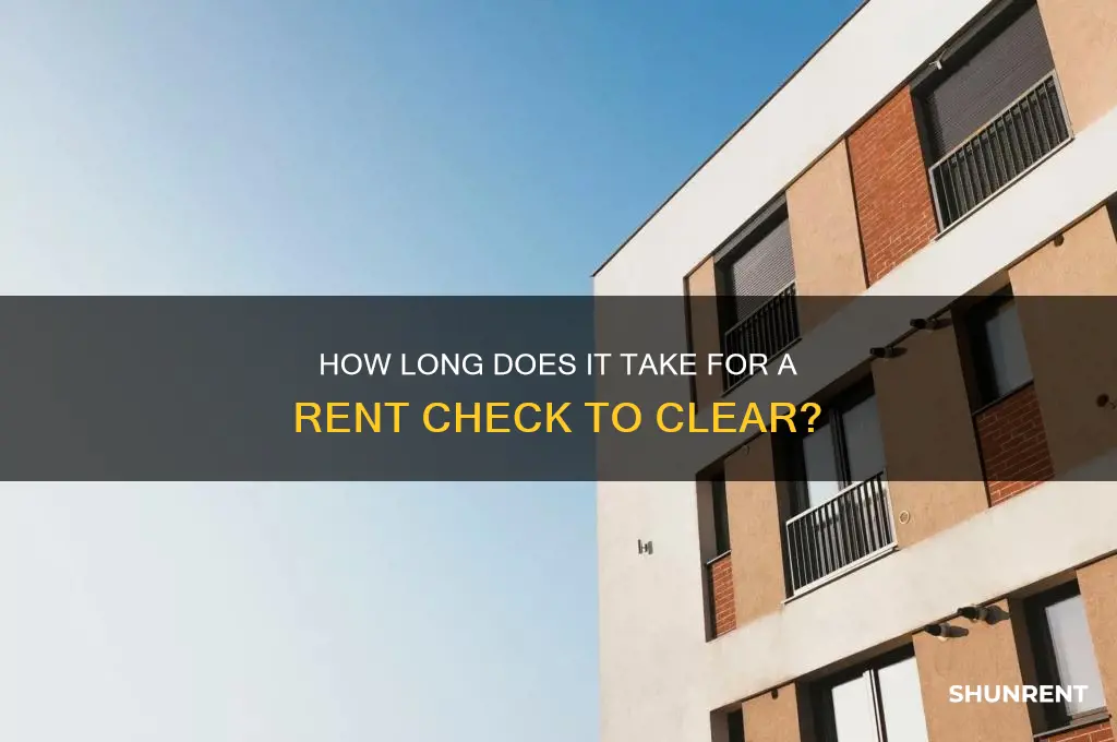 how for a check to clear for your rent