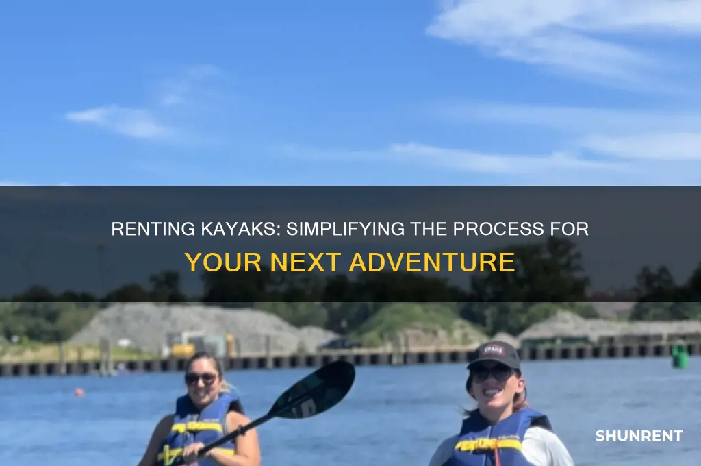 how hard is it to rent kayaks
