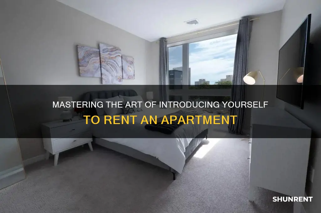 how introduce yourself when try to rent an apt