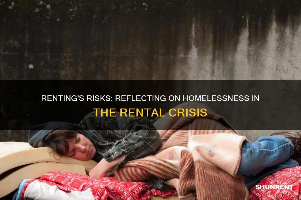 how is homelessness when your a renter reflect