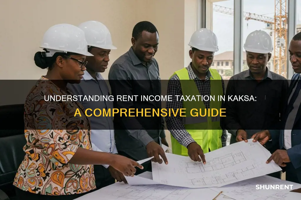 how is rent income taxed in kaksa