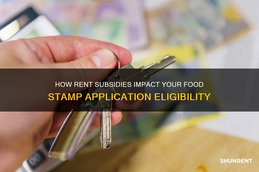how is rent subsidy count in food stamp application