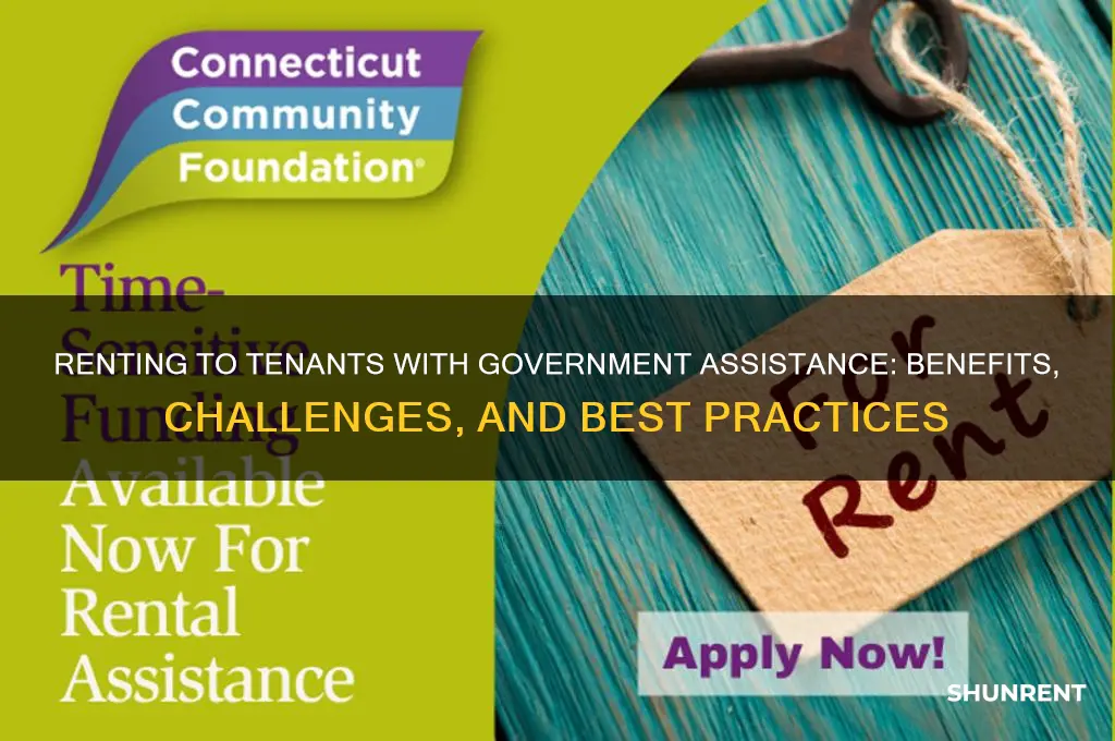 how is renting to people with government assistance