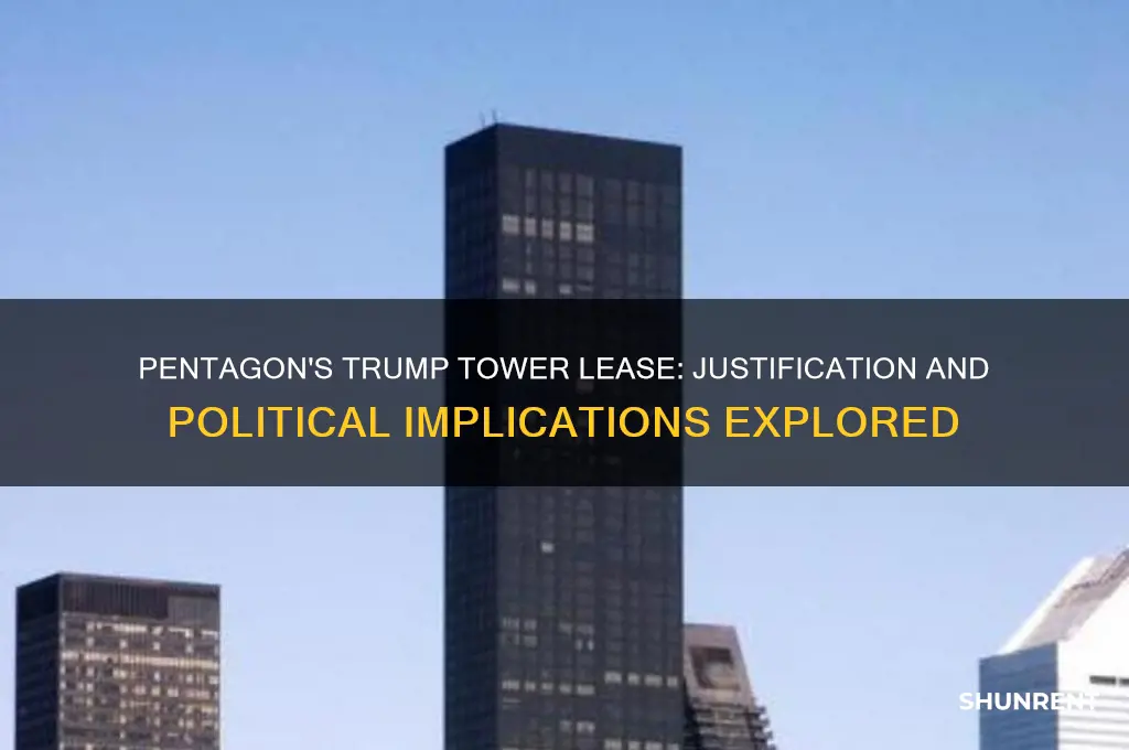 how is the pentagon justifying renting space at trump tower
