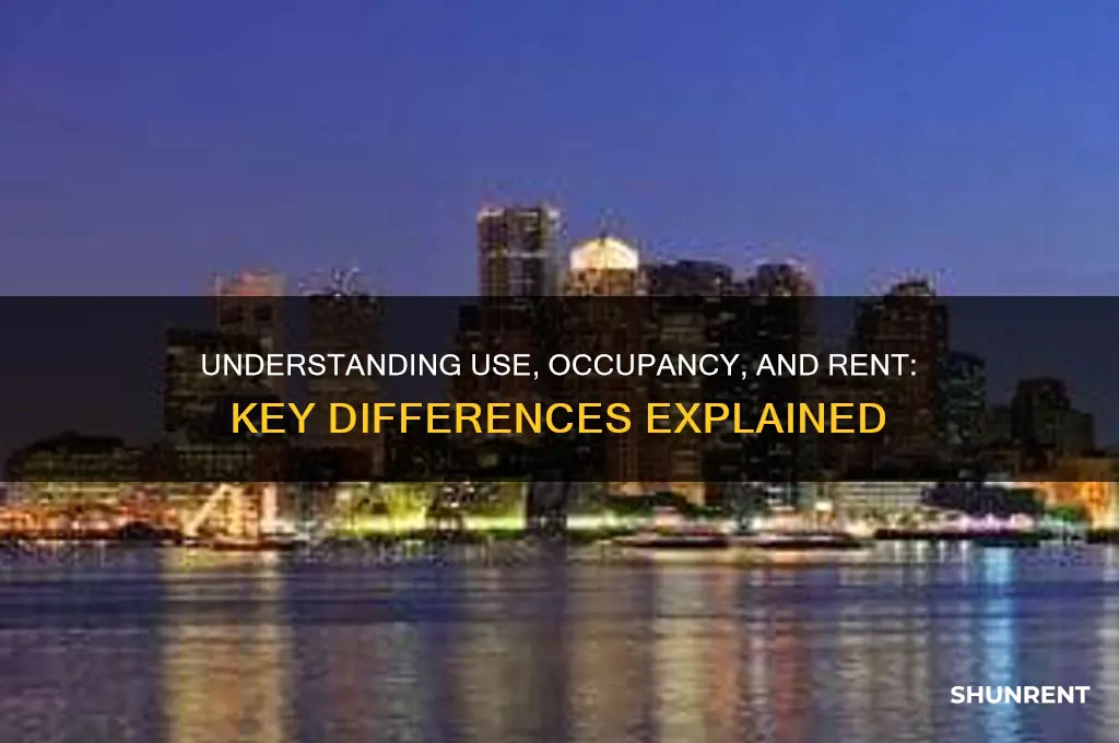 how is use and occupancy difference between rent