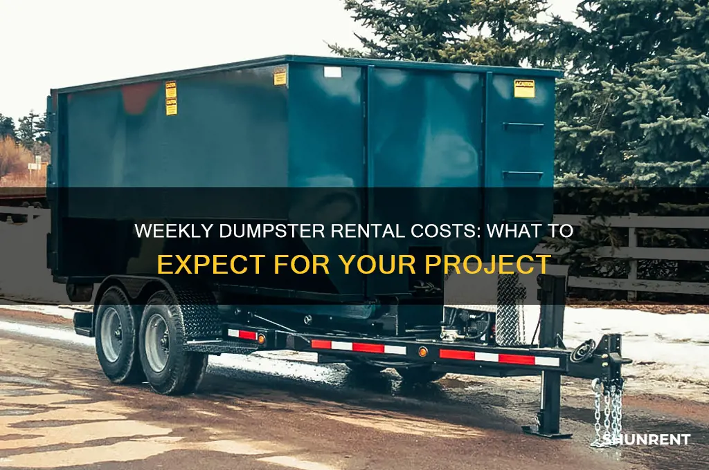 how kuch to rent a dumpster for a week